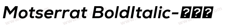 Motserrat BoldItalic字体转换